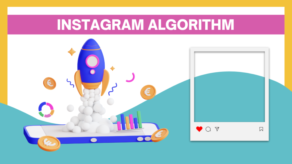 Instagram Algorithm