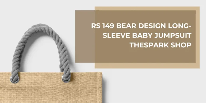 Rs 149 Bear Design Long-Sleeve Baby Jumpsuit Thespark shop