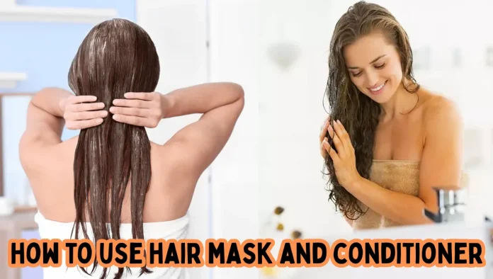 how to use hair mask and conditioner